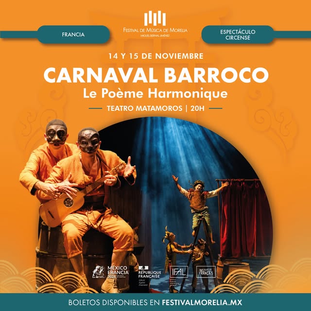 Carnaval Barroco Le Poème Harmonique en Morelia (14 nov) | Boletos y ...