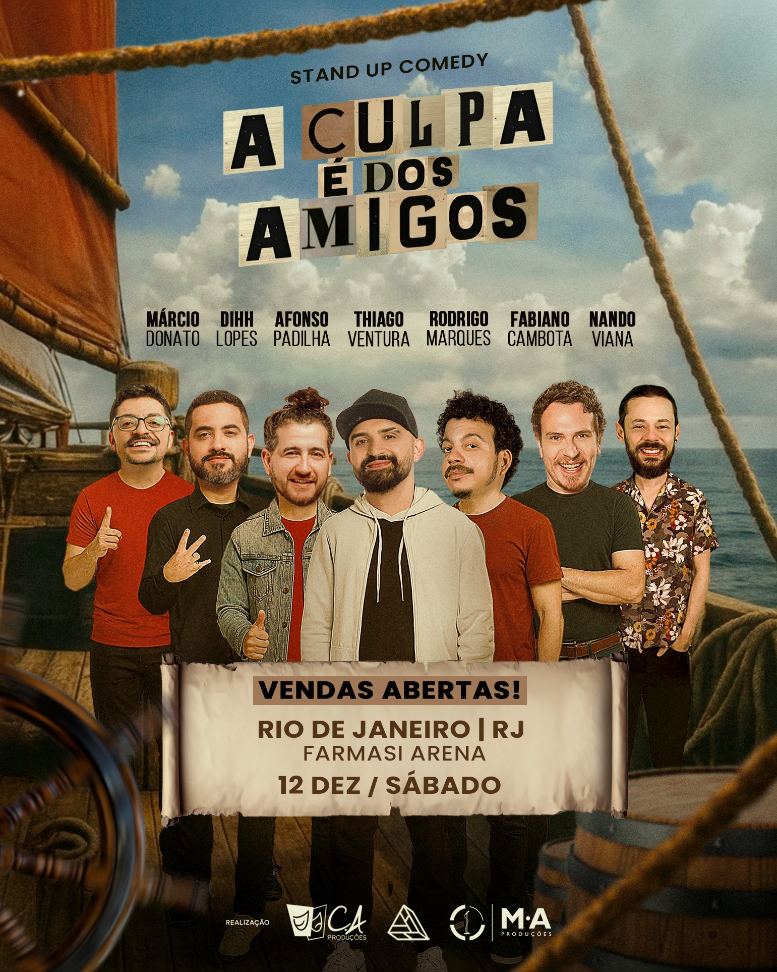 A culpa é dos amigos em Rio de Janeiro (12 dez) | Vamos